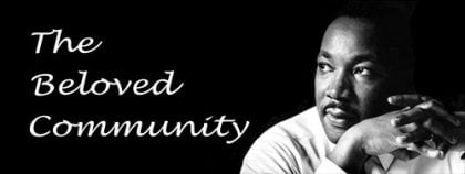 Picture of Rev. Dr. Martin Luther King, Jr. and the words "The Beloved Community"